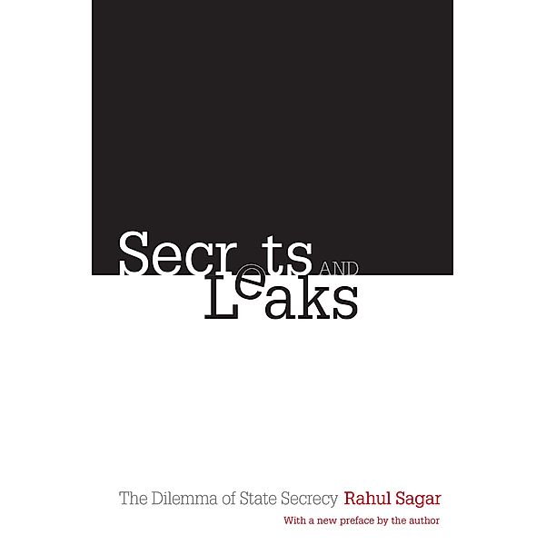 Secrets and Leaks, Rahul Sagar