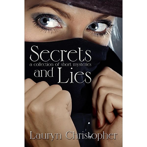 Secrets and Lies, Lauryn Christopher