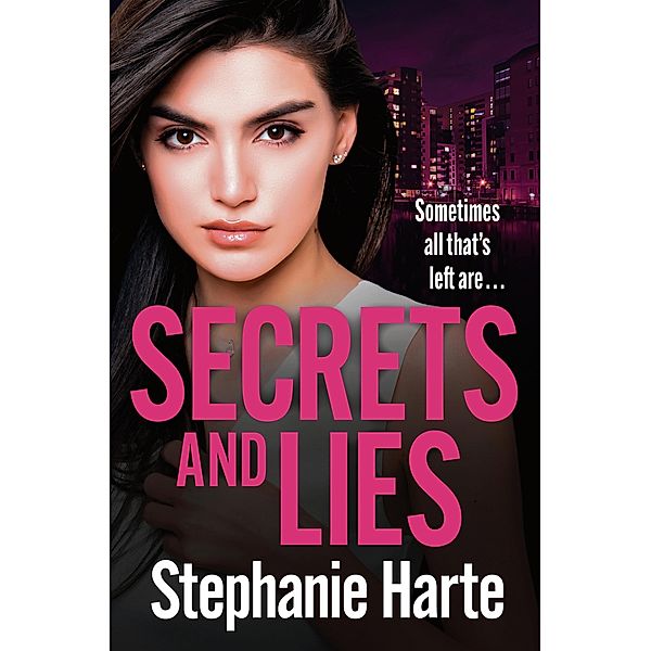 Secrets and Lies, Stephanie Harte