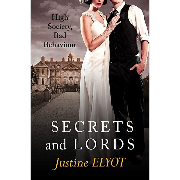 Secrets and Lords, Justine Elyot