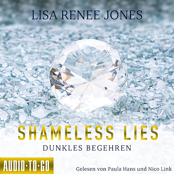 Secrets and Obsessions - 1 - Shameless Lies - Dunkles Begehren, Lisa Renee Jones