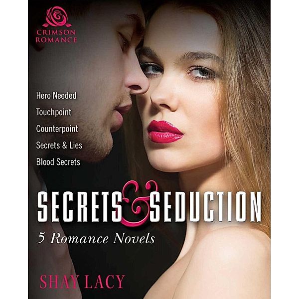 Secrets and Seduction, Shay Lacy