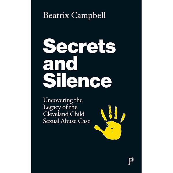 Secrets and Silence, Beatrix Campbell