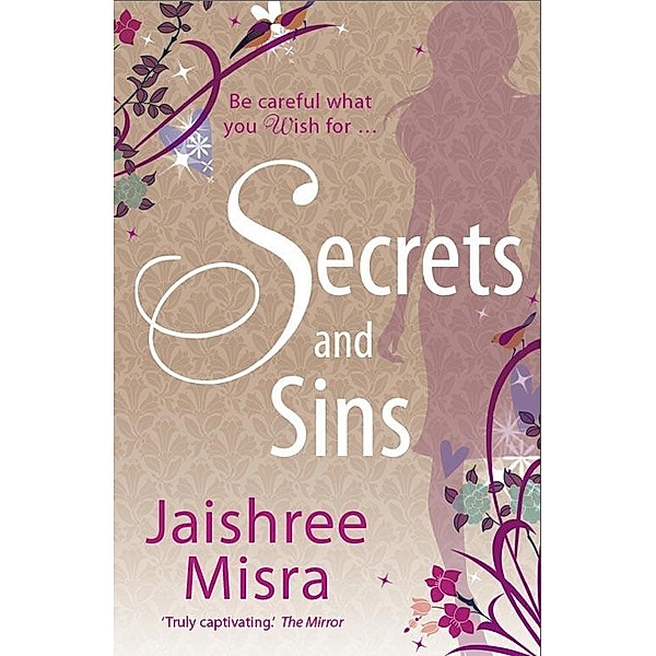 Secrets and Sins, Jaishree Misra