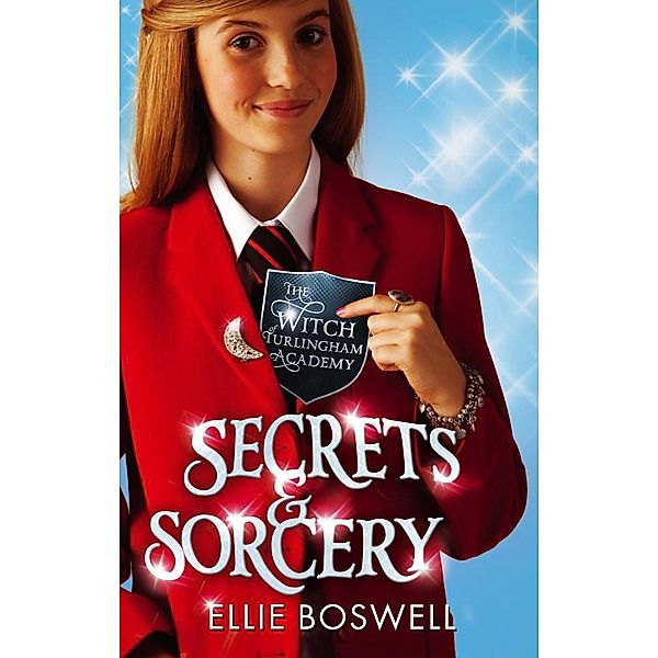 Secrets and Sorcery / Witch of Turlingham Academy, Ellie Boswell