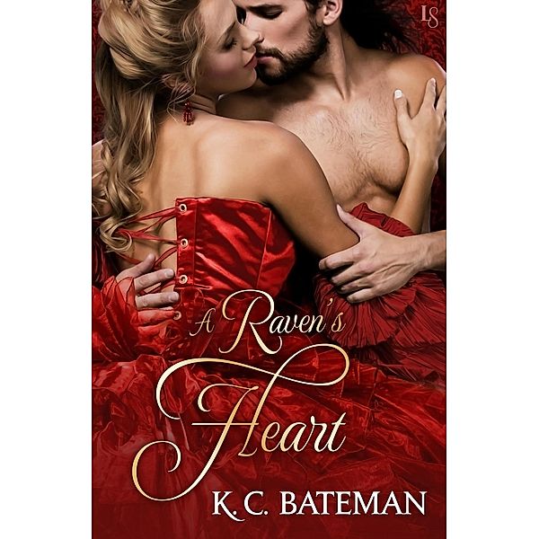 Secrets and Spies: 2 A Raven's Heart, K. C. Bateman