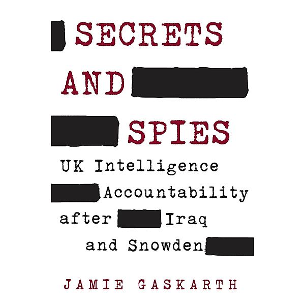 Secrets and Spies / Insights: Critical Thinking on International Affairs, Jamie Gaskarth