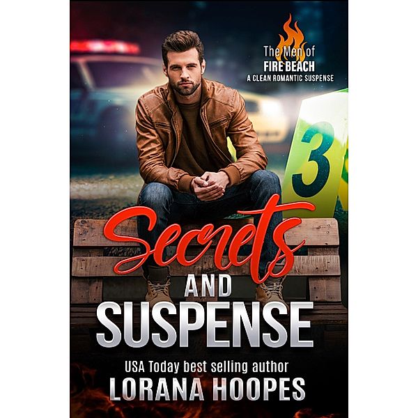 Secrets and Suspense (The Men of Fire Beach, #4) / The Men of Fire Beach, Lorana Hoopes