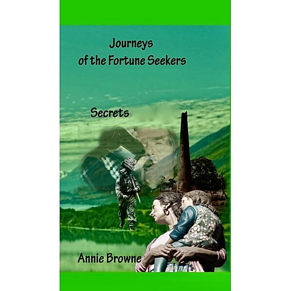 Secrets Book Four (Journeys of The Fortune Seekers) / Journeys of The Fortune Seekers, Annie Browne