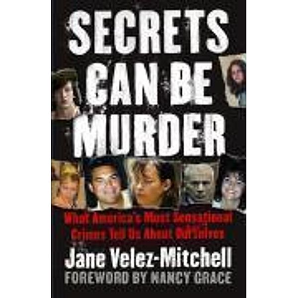 Secrets Can Be Murder, Jane Velez-mitchell