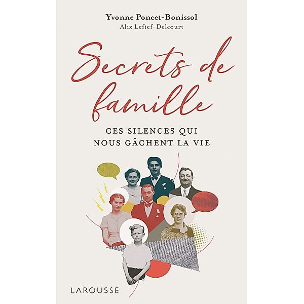 Secrets de famille, Alix Lefief, Yvonne Poncet-Bonissol