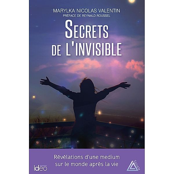 Secrets de l'invisible, Marylka Nicolas Valentin