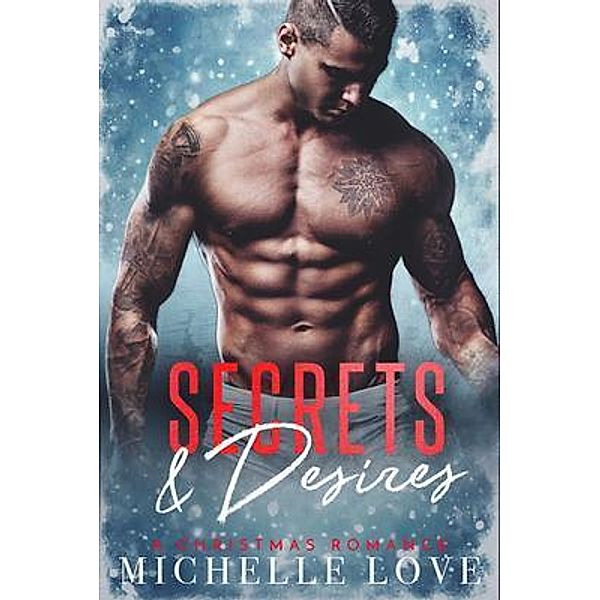 Secrets & Desires / Season of Desire Bd.1, Michelle Love