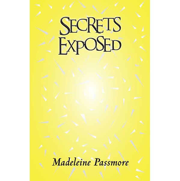 Secrets Exposed, Madeleine Passmore