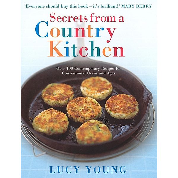 Secrets from a Country Kitchen, Lucy Young