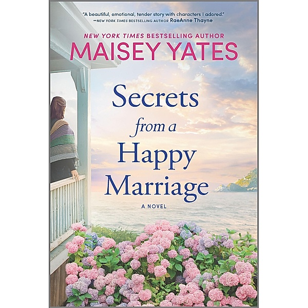Secrets from a Happy Marriage, Maisey Yates