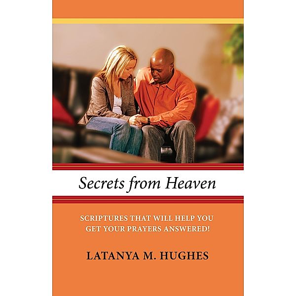 Secrets from Heaven, Latanya Hughes