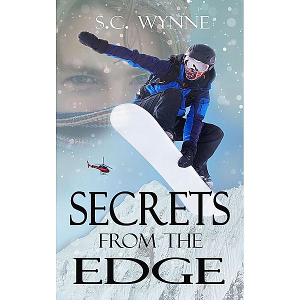 Secrets From the Edge, S. C. Wynne