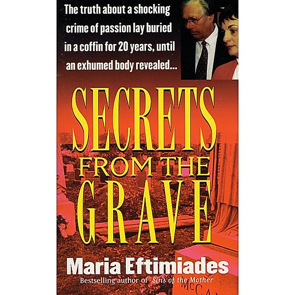 Secrets from the Grave, Maria Eftimiades