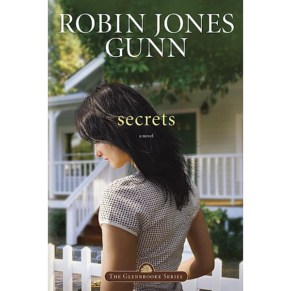 Secrets / Glenbrooke Bd.1, Robin Jones Gunn