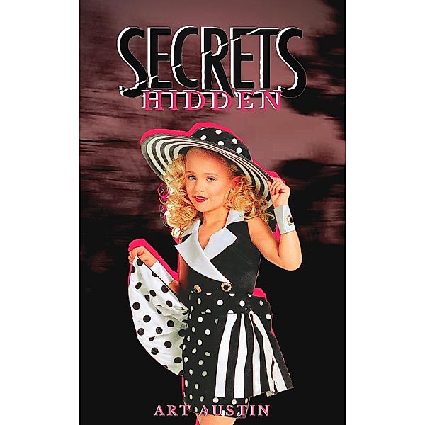 Secrets Hidden, Art Austin
