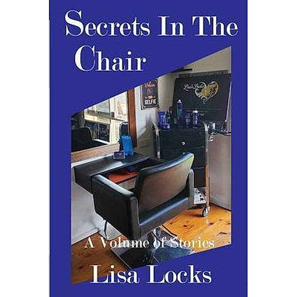 Secrets In The Chair, Lisa Locks