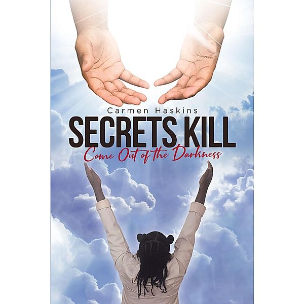 Secrets Kill, Carmen Haskins