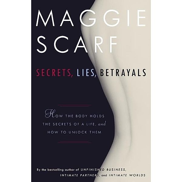 Secrets, Lies, Betrayals, Maggie Scarf
