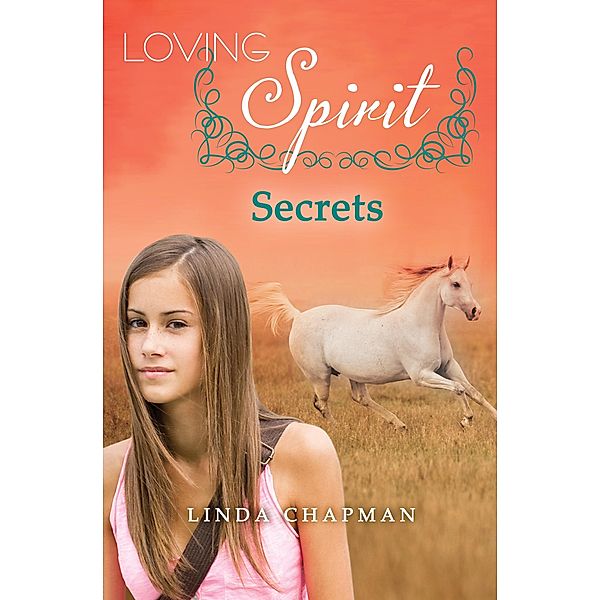 Secrets / Loving Spirit, Linda Chapman