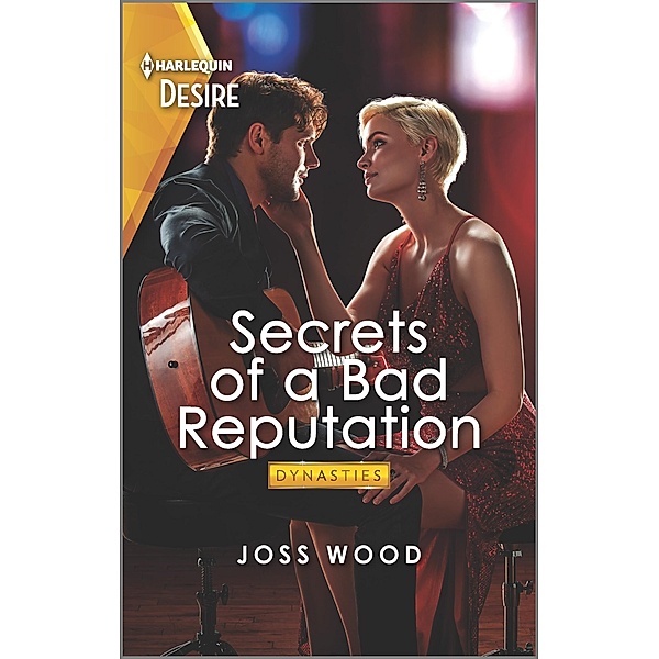 Secrets of a Bad Reputation / Dynasties: DNA Dilemma Bd.1, Joss Wood