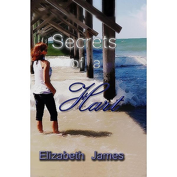 Secrets of a Hart, Elizabeth James