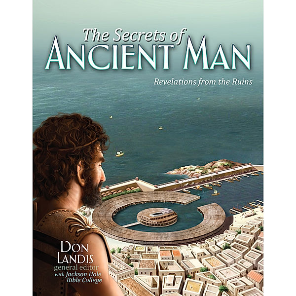 Secrets of Ancient Man, Don Landis