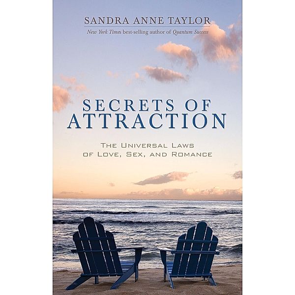 Secrets of Attraction, Sandra Anne Taylor
