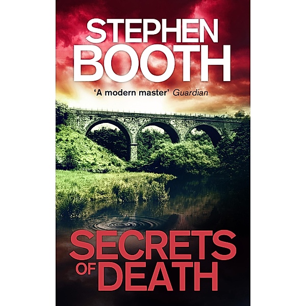 Secrets of Death / Cooper and Fry Bd.16, Stephen Booth