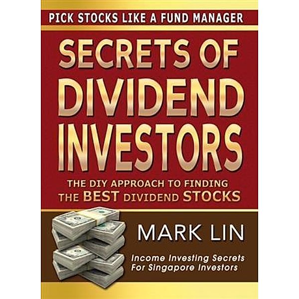 Secrets Of Dividend Investors, Mark Lin