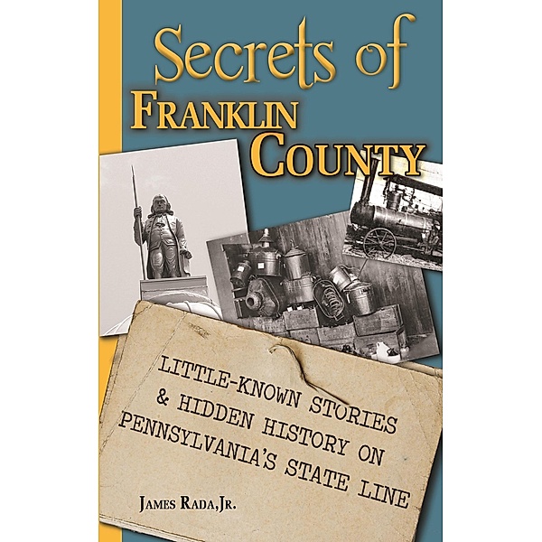 Secrets of Franklin County / Secrets, James Rada