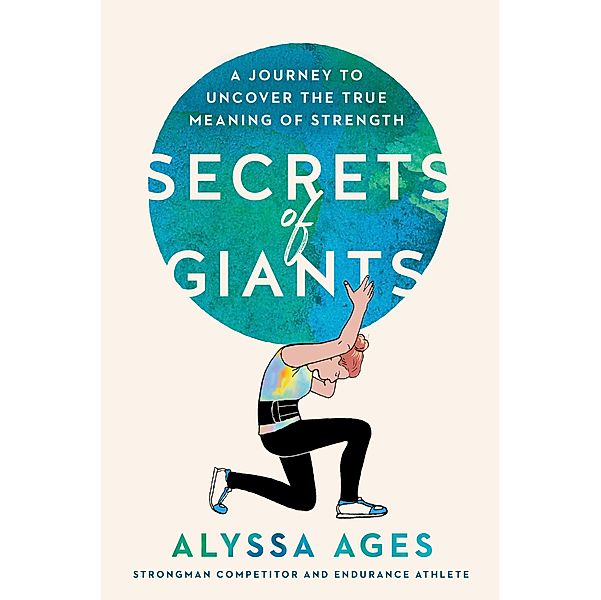 Secrets of Giants, Alyssa Ages