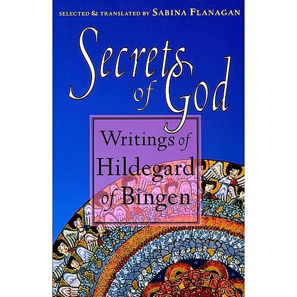 Secrets of God, Hildegard Of Bingen