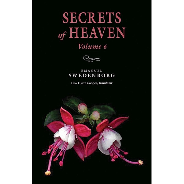 Secrets of Heaven 6, Swedenborg Emanuel Swedenborg
