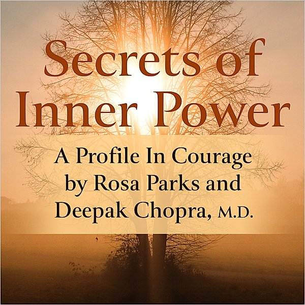 Secrets of Inner Power, Deepak Chopra