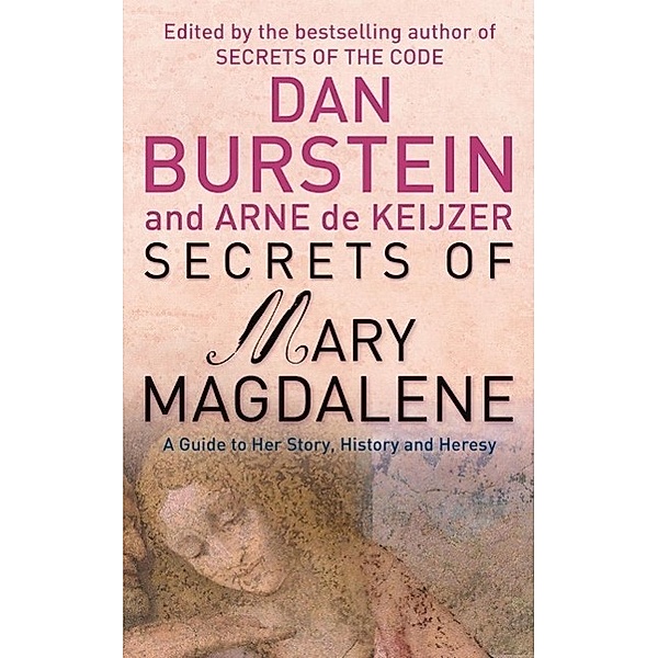 Secrets of Mary Magdalene, Dan Burstein