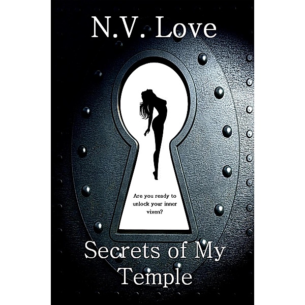 Secrets of My Temple / N.V. Love, N. V. Love
