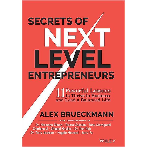 Secrets of Next-Level Entrepreneurs, Alex Brueckmann