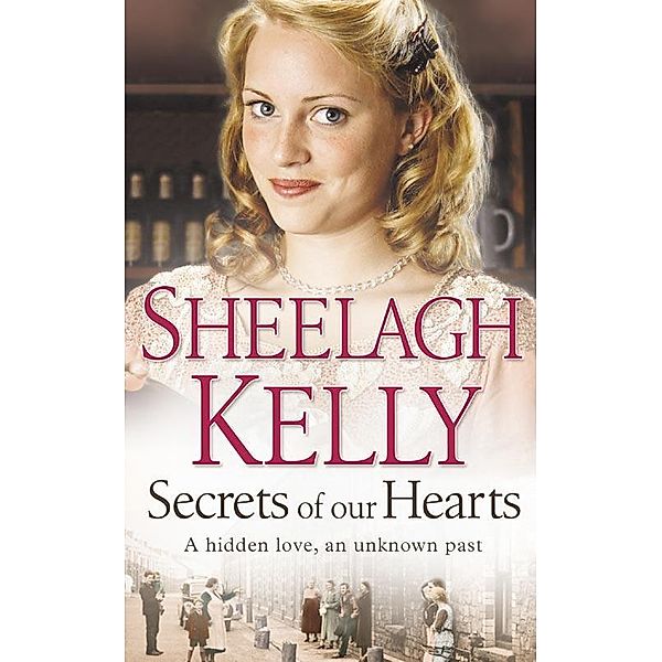 Secrets of Our Hearts, Sheelagh Kelly