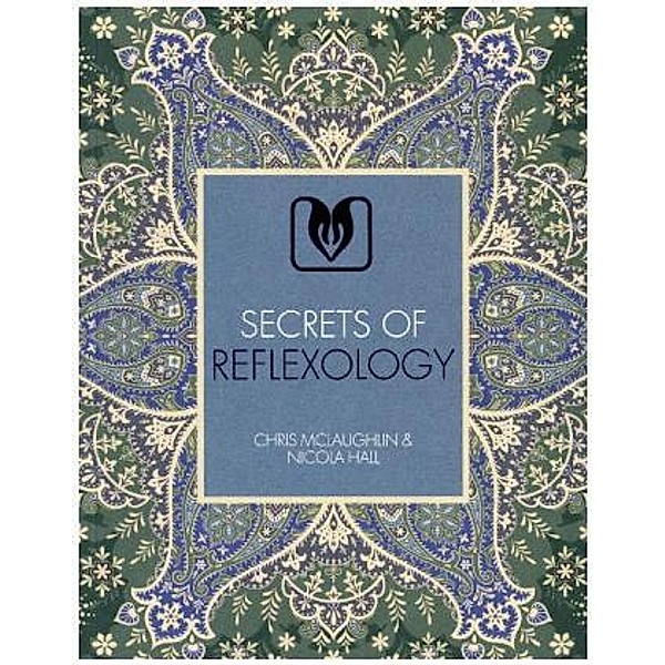 Secrets of Reflexology, Chris McLaughlin, Nicola Hall