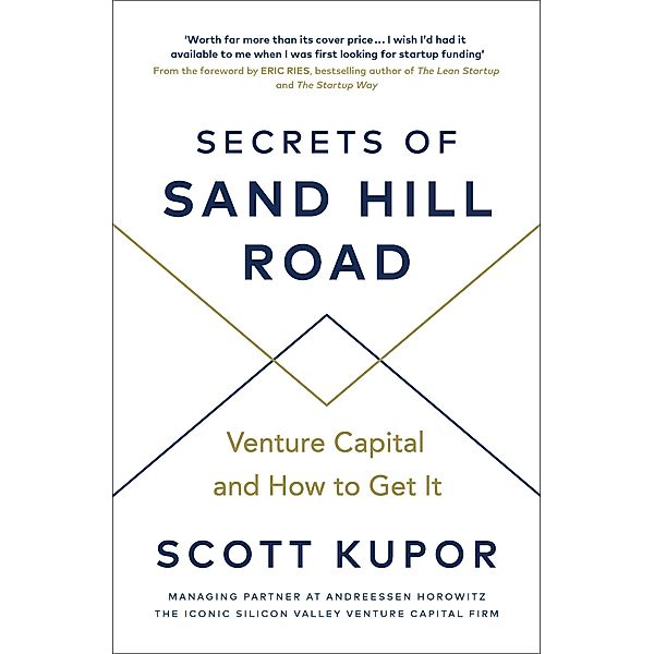 Secrets of Sand Hill Road, Scott Kupor