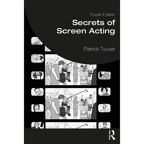 Secrets of Screen Acting, Patrick Tucker