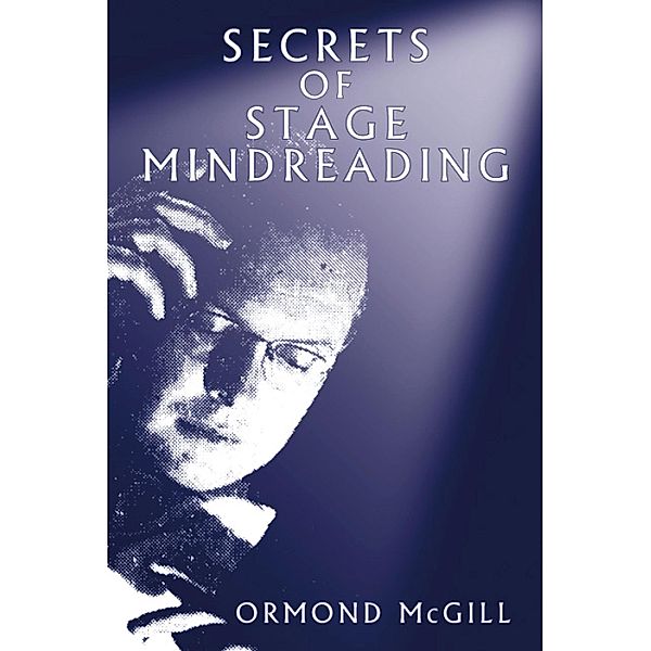 Secrets of Stage Mindreading, Ormond McGill
