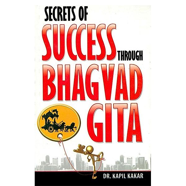 Secrets of Success, Kapil Kakar