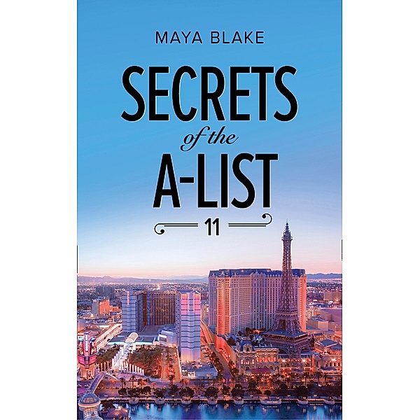 Secrets Of The A-List (Episode 11 Of 12) (A Secrets of the A-List Title, Book 11) (Mills & Boon M&B), Maya Blake